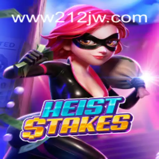 Exploring HeistStakes: The Premier Casino Experience of 212JW.COM Oficial Slots Brasil #1